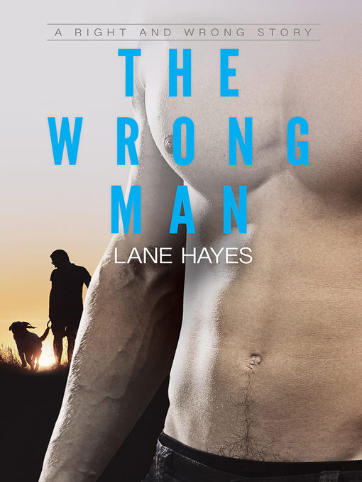 Title details for The Wrong Man by Lane Hayes - Available